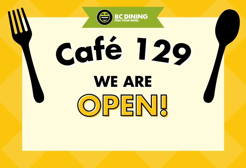 Cafe 129 logo stating: We are open!